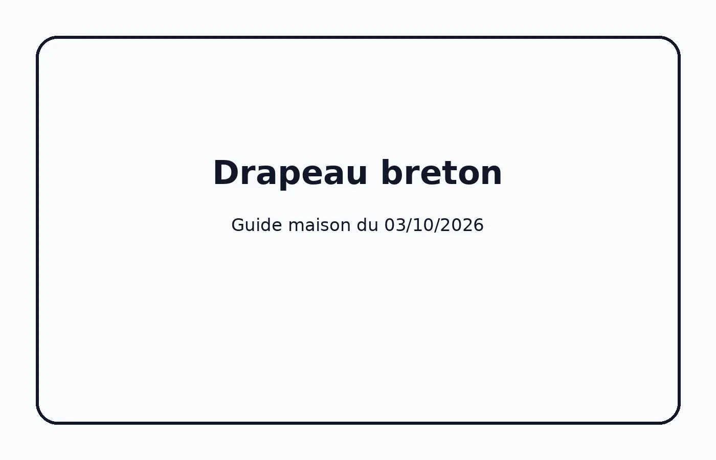 Drapeau breton : histoire, symboles et usages clés